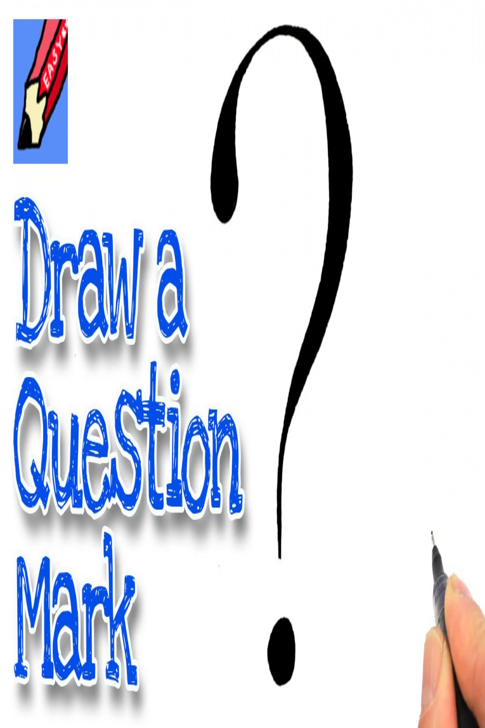 How to draw a Question Mark Real Easy