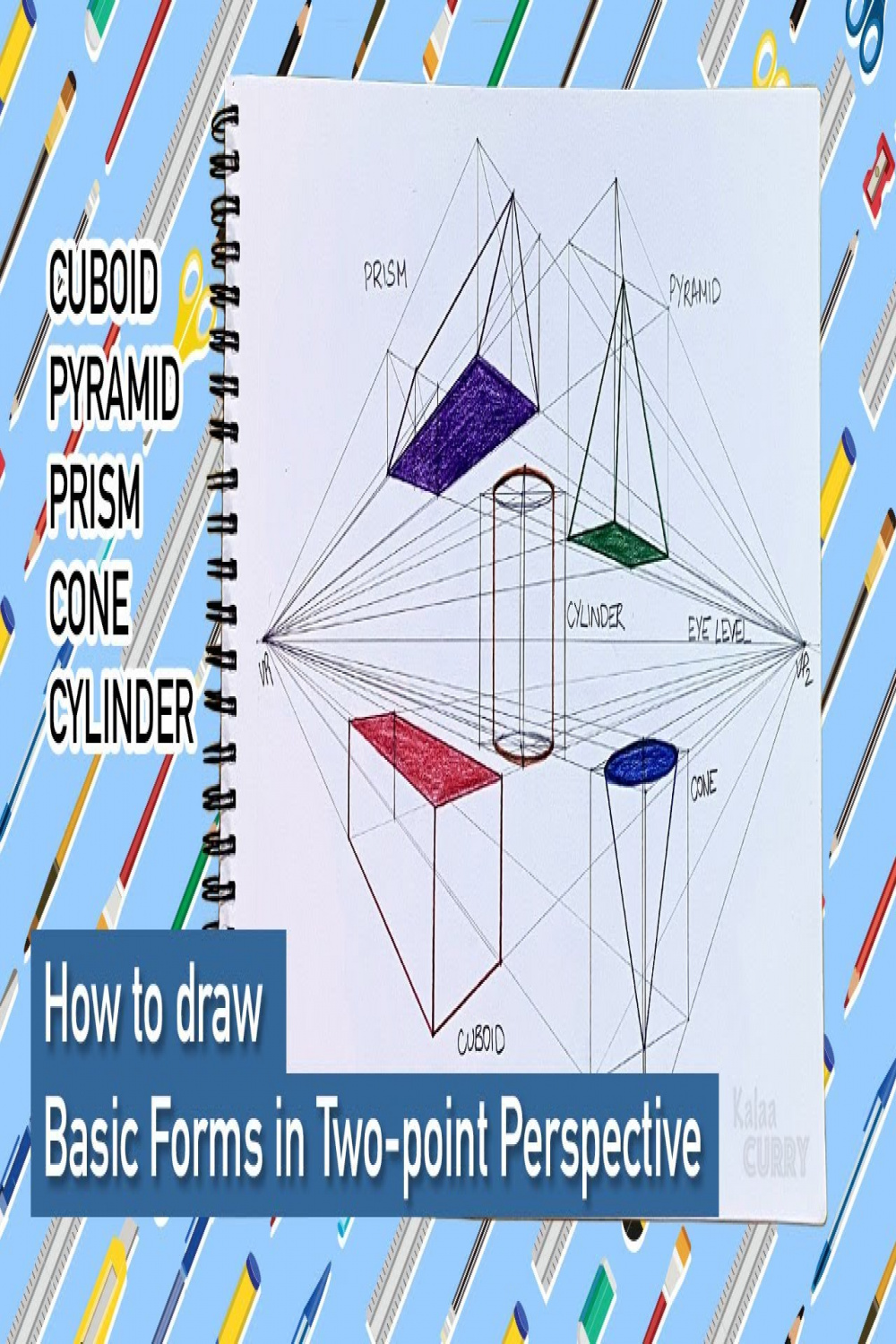 How to draw Basic Forms in Two-point Perspective  Cuboid, Pyramid, Prism,  Cone, Cylinder