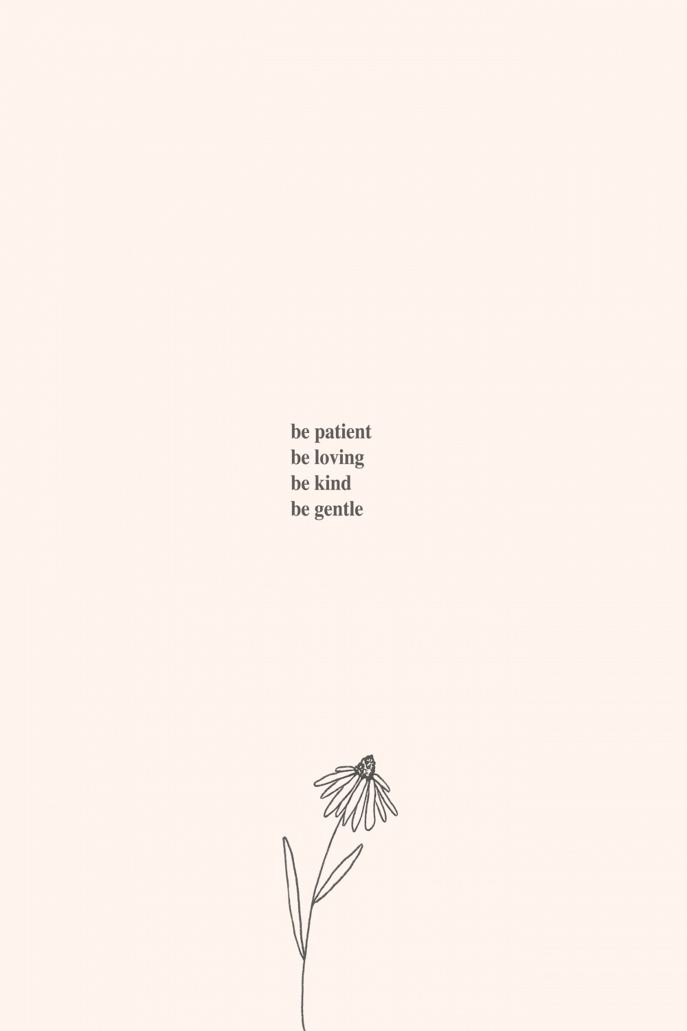 BE quote!!! flower drawing  Positive quotes, Words quotes, Pretty