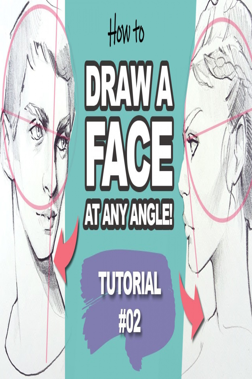 EASY WAY to Draw Faces at ANY ANGLE! (Face Drawing Tutorial #)