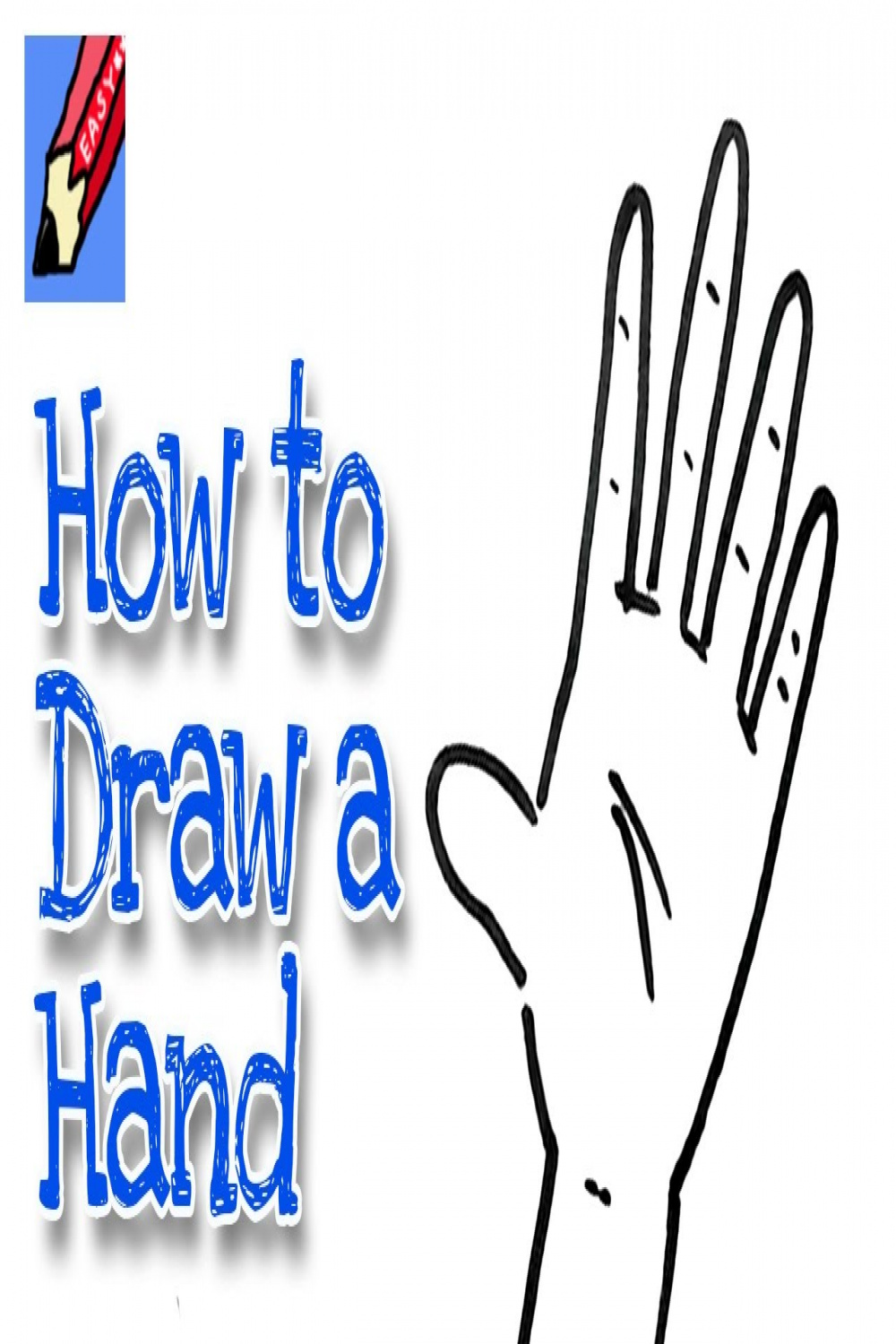 How to draw a Hand Real Easy  Step by Step with Easy, Spoken Instructions
