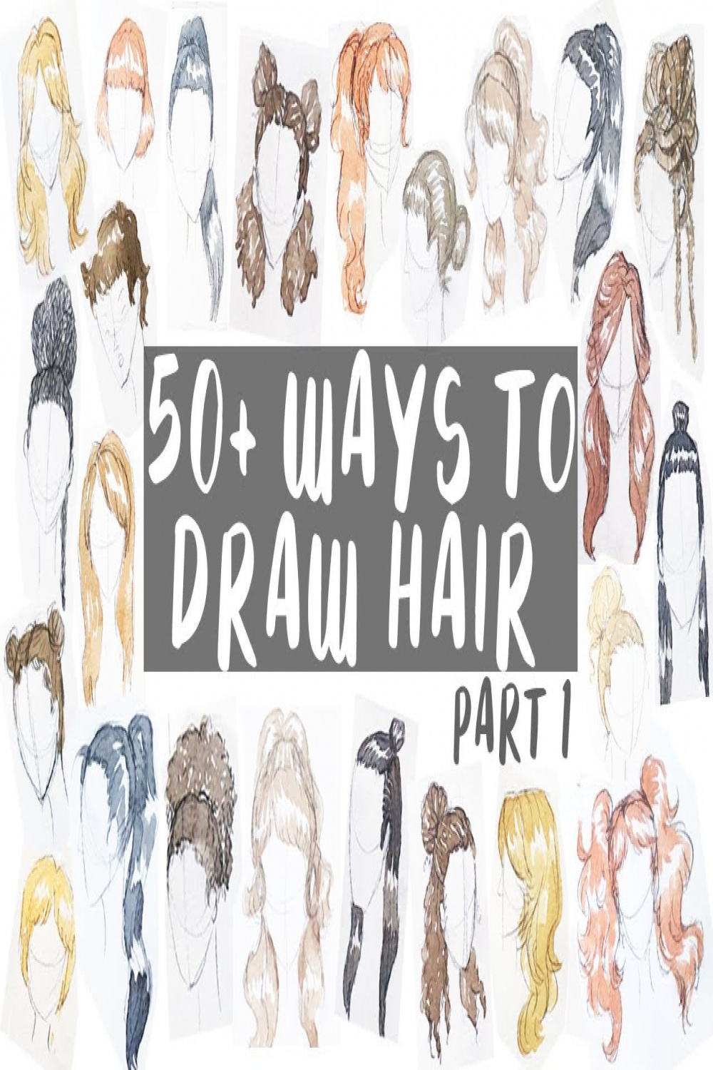 How To Draw + Hairstyles [Part : Ponytail, Bun, Half-up-half-down,  Fringe/Bangs, Hairline, Etc