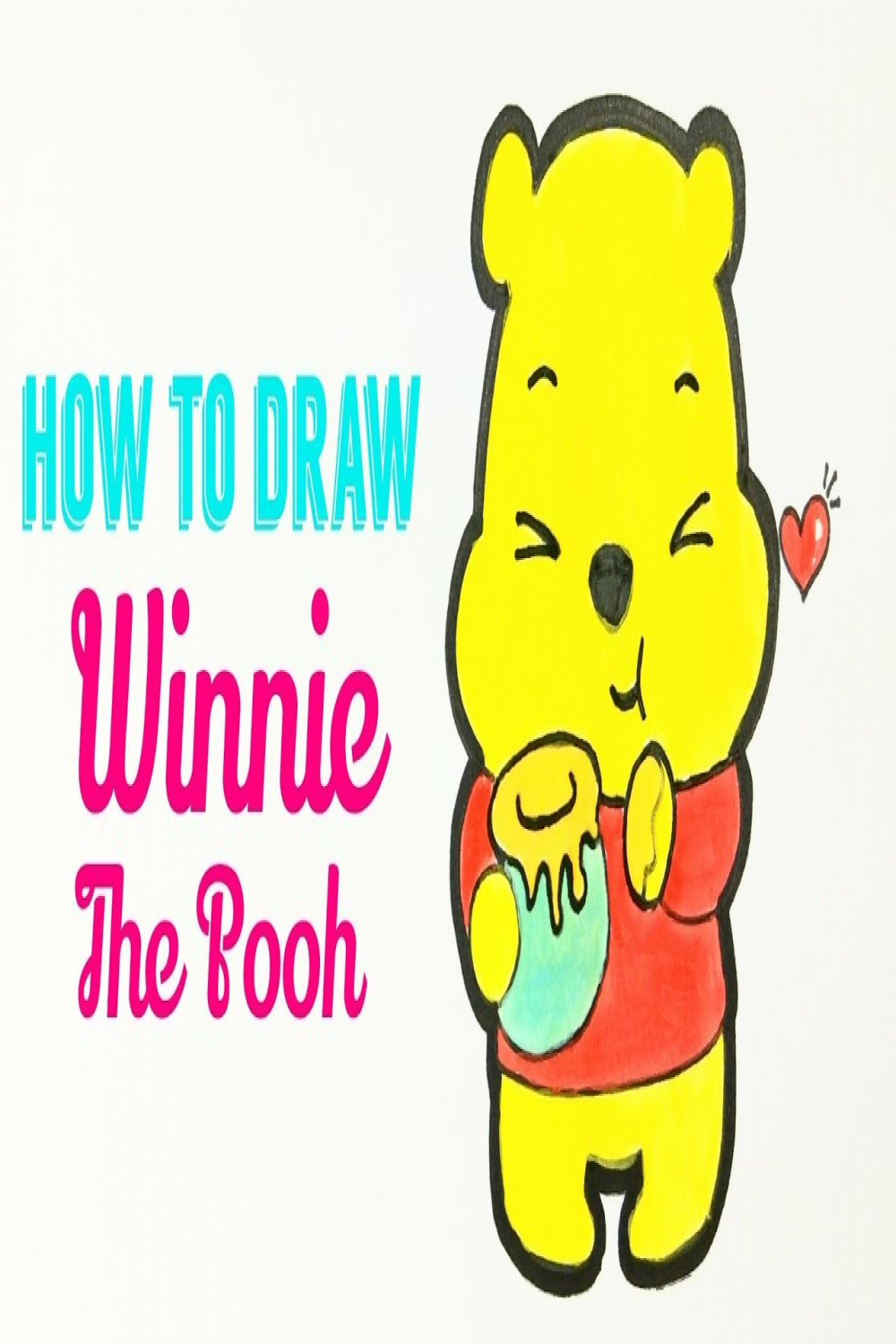 HOW TO DRAW WINNIE THE POOH  Easy & Cute Baby Winnie Drawing Tutorial For  Beginner