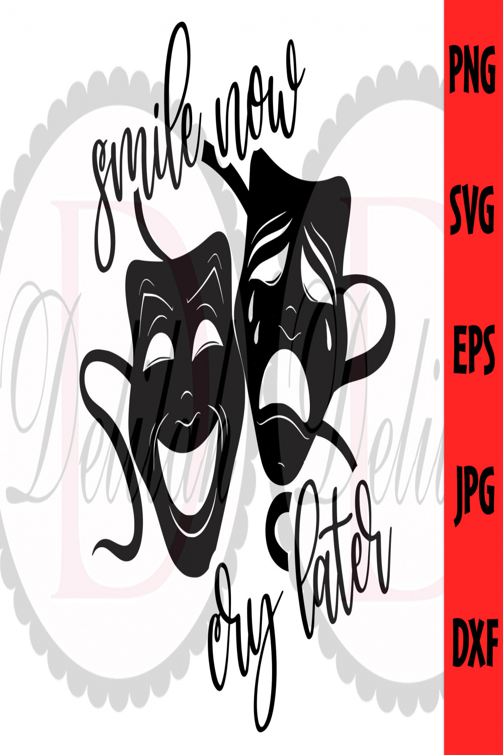Smile Now Cry Later SVG • Lowrider SVG • Chicano art • Latina SVG • Drama  Mask • SVG • Png • Jpg • Dxf • Instant Download