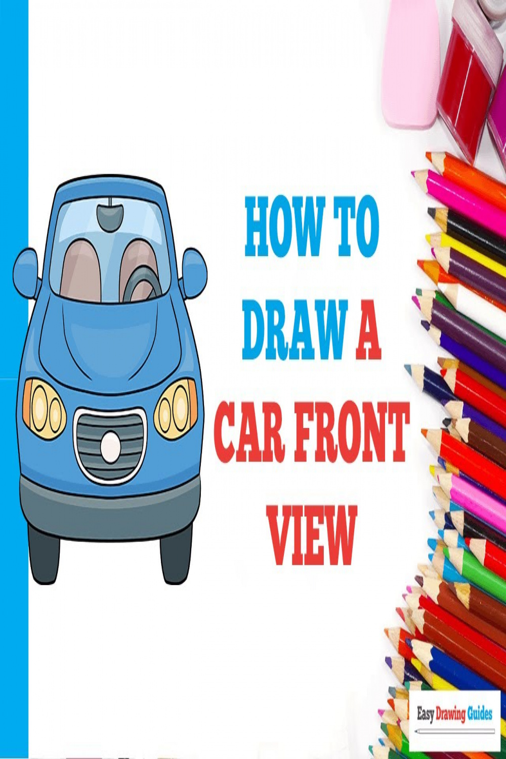 How to Draw a Car Front View: Easy Step by Step Drawing Tutorial for  Beginners