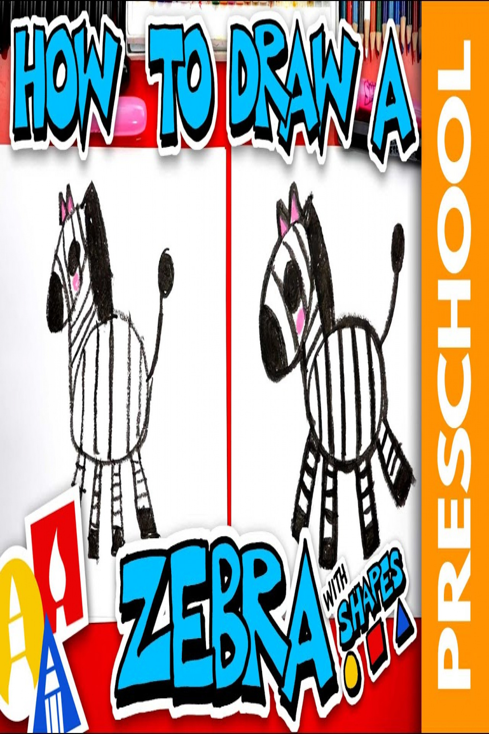 How To Draw A Cartoon Zebra - Preschool