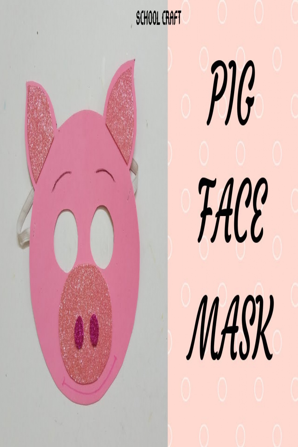 Pig mask  Pig face mask making tutorial  School Craft